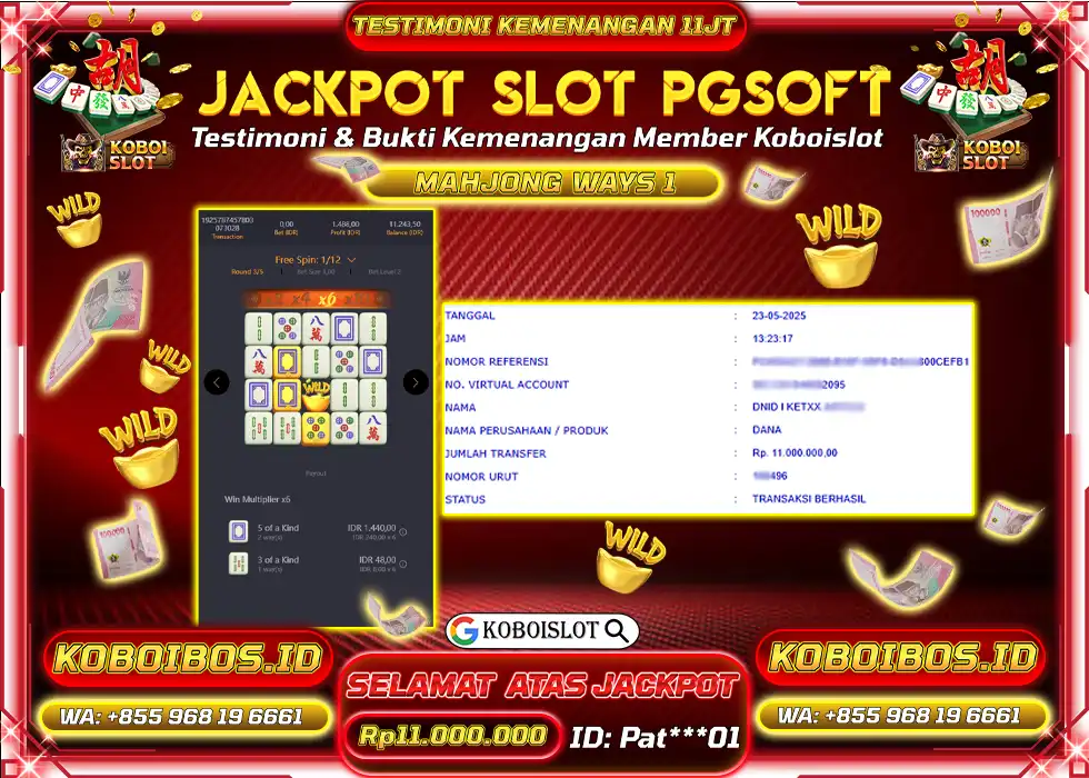 BUKTI KEMENANGAN SLOT GACOR MAHJONG WAYS 1 KOBOISLOT Rp11.000.000,- LUNAS